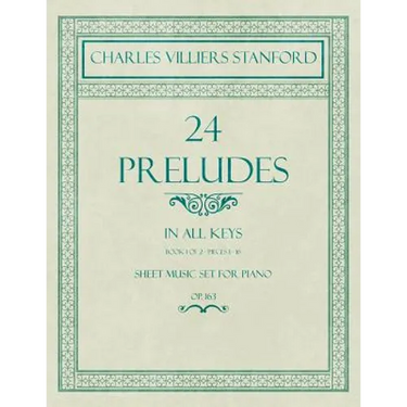 24 Preludes - In all Keys - Book 1 of 2 - Pieces 1-16 - Sheet Music set for Piano - Op. 163
