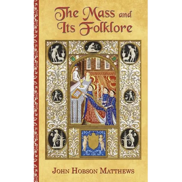 The Mass and Its Folklore