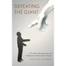 Defeating the Giant: A Guide to Recognizing and Healing from Narcissistic Abuse