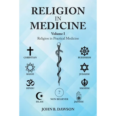 Religion in Medicine: Religion in Practical Medicine
