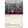 Over the Top with the 25th (WWI Centenary Series)