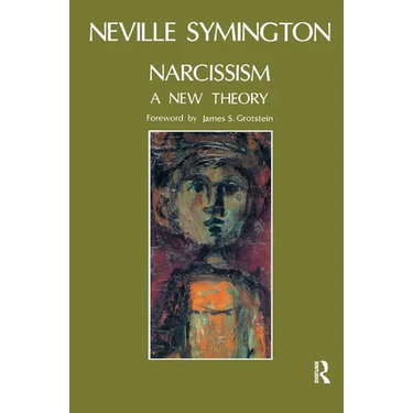 Narcissism: A New Theory