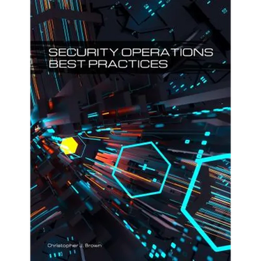 Security Operations Best Practices
