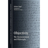Objectivity: The Hermeneutical and Philosophy