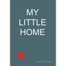 MY LITTLE HOME Volume 2