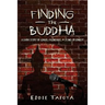Finding the Buddha: A dark story of genius, friendship, and stand-up comedy