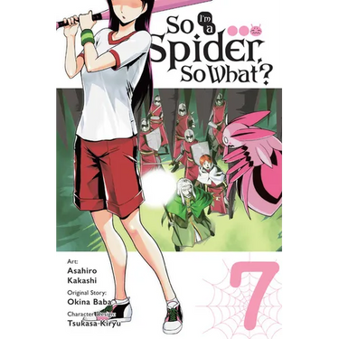 So I'm a Spider, So What?, Vol. 7 (Manga)