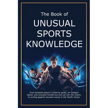 The Book of Unusual Sports Knowledge