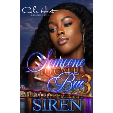 Someone To Call Bae 3: An Urban Romance: Finale