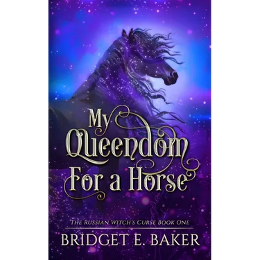 My Queendom for a Horse