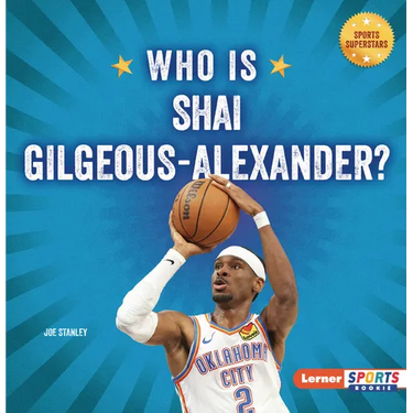 Who Is Shai Gilgeous-Alexander?: Oklahoma City Thunder Superstar