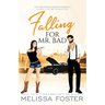 Falling for Mr. Bad: Special Edition (A Bad Boys After Dark Crossover Novel)