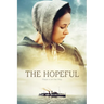 The Hopeful: Hope is on the Way