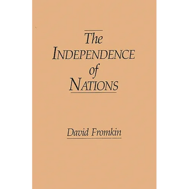 The Independence of Nations