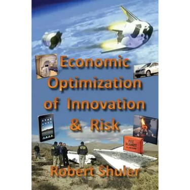 Economic Optimization of Innovation & Risk