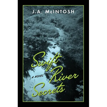 Swift River Secrets