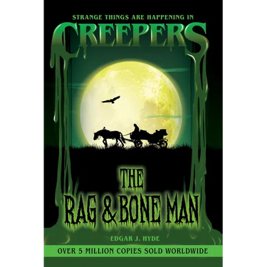 Creepers: The Rag & Bone Man