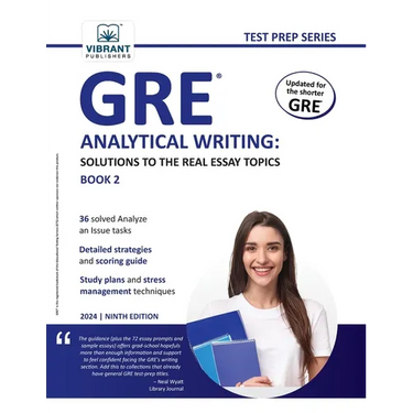 GRE Analytical Writing: Solutions to the Real Essay Topics - Book 2