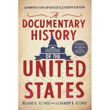 A Documentary History of the United States (11th Edition)
