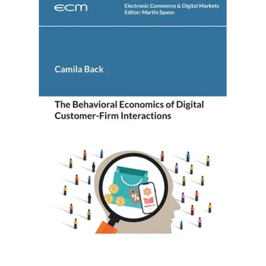 The Behavioral Economics of Digital Customer-Firm Interactions