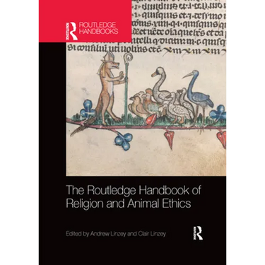 The Routledge Handbook of Religion and Animal Ethics