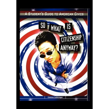 So What is Citizenship Anyway?
