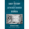 The Early History of the Lutheran Church in Georgia