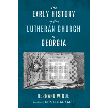 The Early History of the Lutheran Church in Georgia