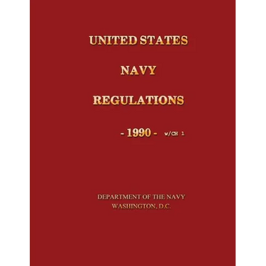 United States Navy Regulations- 1990