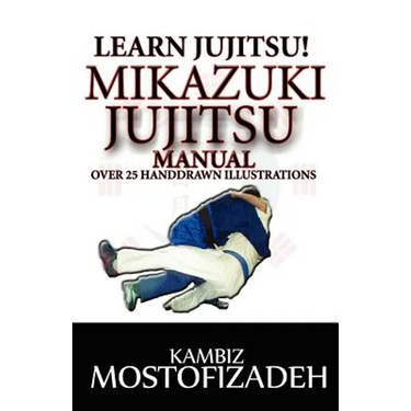 Mikazuki Jujitsu Manual: Learn Jujitsu