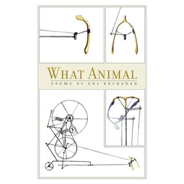 What Animal: Poems