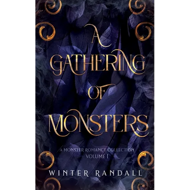 A Gathering of Monsters: A Monster Romance Collection Vol. 1