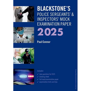 Blackstone's Police Sergeants' and Inspectors' Mock Exam 2025
