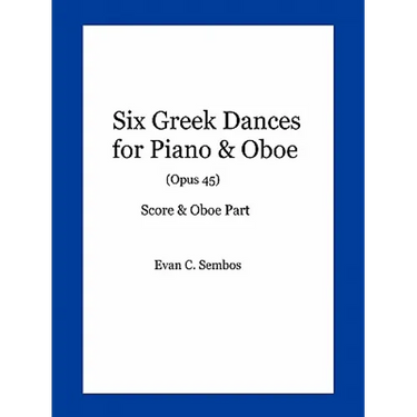 Six Greek Dances for Piano & Oboe (Opus 45)