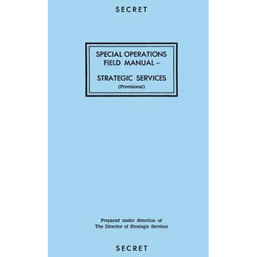 Special Operations Field Manual: Strategic Services