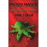 PsyberMagick: Advanced Ideas in Chaos Magick