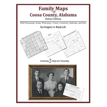 Family Maps of Coosa County, Alabama, Deluxe Edition