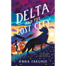 Delta and the Lost City: Can One Wolfdog Save Her Family... Before It's Too Late?