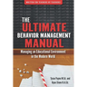 The Ultimate Behavoir Management Manual: Managing an Educational Environment in the Modern World
