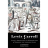 Alice's Adventures in Wonderland & Through the Looking Glass: Illustrated