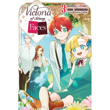 Victoria of Many Faces, Vol. 3 (Manga): Volume 3