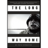 The Long Way Home: How I Won the 1,000 Mile Iditarod Footrace with Persistence, Patience, and Passion