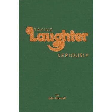 Taking Laughter Seriously