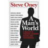 A Man's World: A Gallery of Fighters, Creators, Actors, and Desperadoes