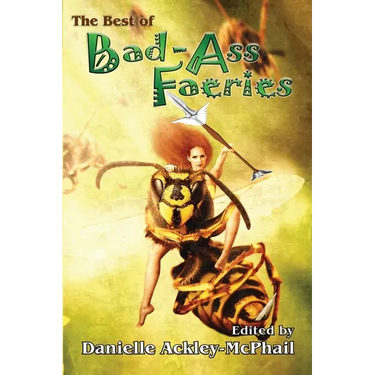 The Best of Bad-Ass Faeries