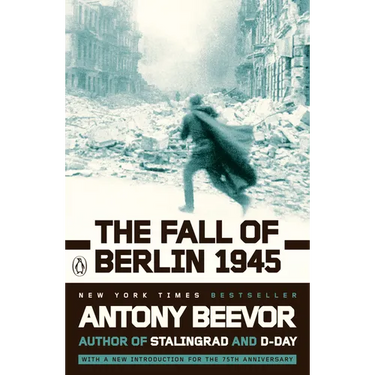 The Fall of Berlin 1945