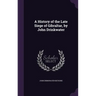 A History of the Late Siege of Gibraltar, by John Drinkwater