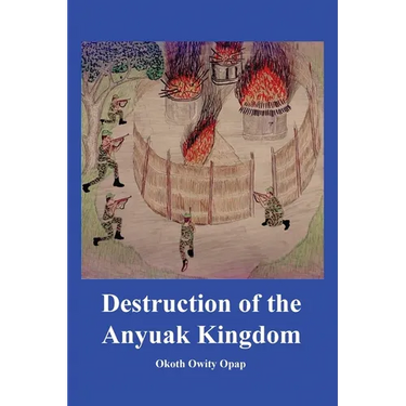 Destruction of the Anyuak Kingdom