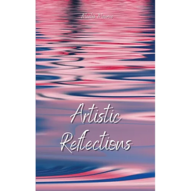 Artistic Reflections