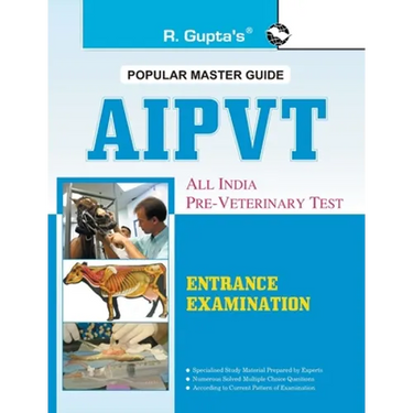 All India Pre-Veterinary Test (AIPVT) For Admission to B.V.Sc & A.H. Course Exam Guide